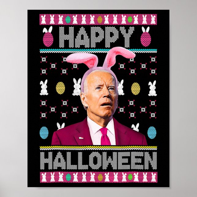 Happy Halloween Fun Bunny Joe Biden Confused Easte Poster (Front)