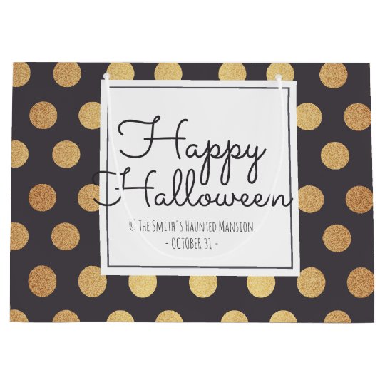 Happy Halloween. Gold Foil Polka Dots. Large Gift Bag