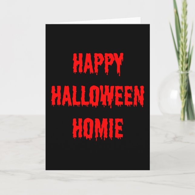 Happy Halloween Homie Card (Front)