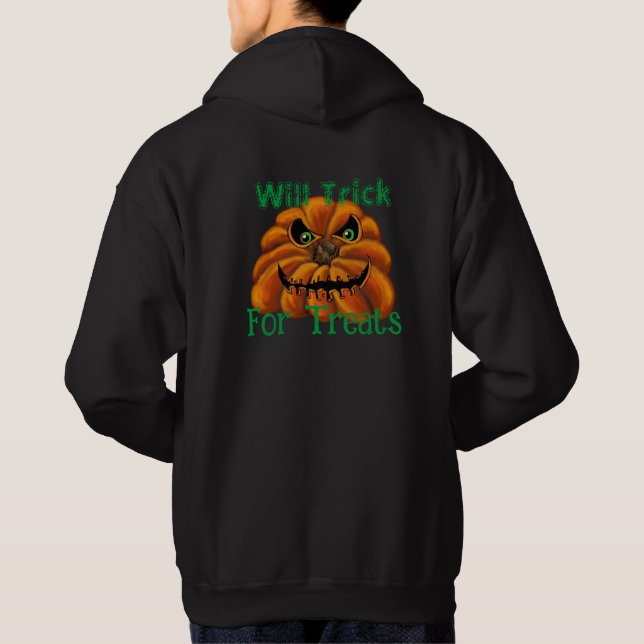 Happy Halloween hoodie, Will trick for treats Hoodie (Back)