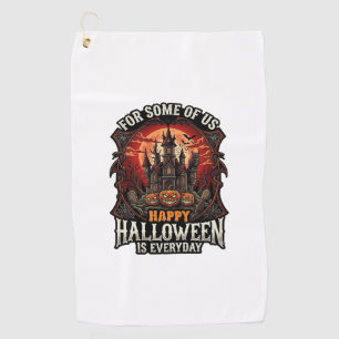 Happy Halloween Is Everyday Haunted Castle Pumpkin Golf Towel