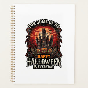 Happy Halloween Is Everyday Haunted Castle Pumpkin Planner