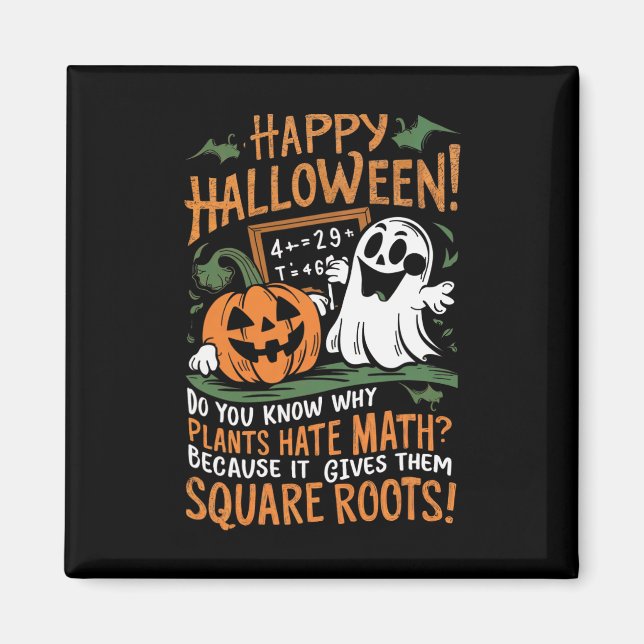 Happy Halloween - Math Teacher Scientist Funny Des Magnet (Front)