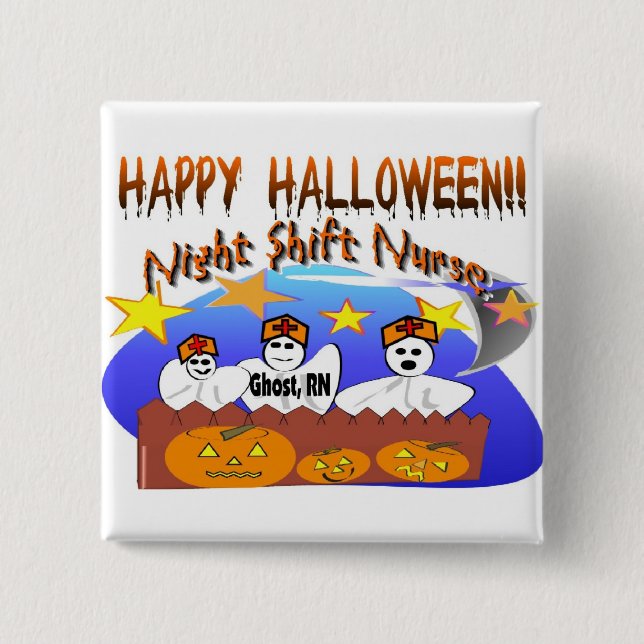 Happy Halloween Night Shift Nurse 15 Cm Square Badge (Front)