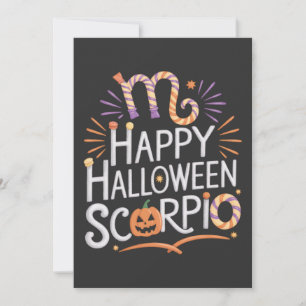 Happy Halloween, Scorpio Halloween Scorpio Quote Invitation