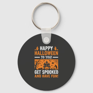 Happy Halloween Spooky Haunted House Quote Key Ring