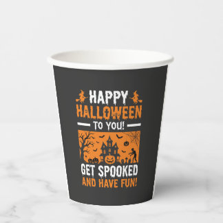 Happy Halloween Spooky Haunted House Quote Paper Cups