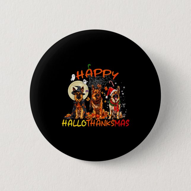 Happy Halloween Thanksgiving Christmas German Shep 6 Cm Round Badge (Front)
