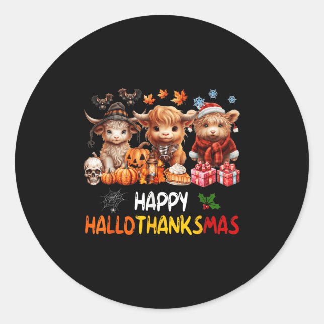 Happy Halloween Thanksgiving Christmas Highland Co Classic Round Sticker (Front)