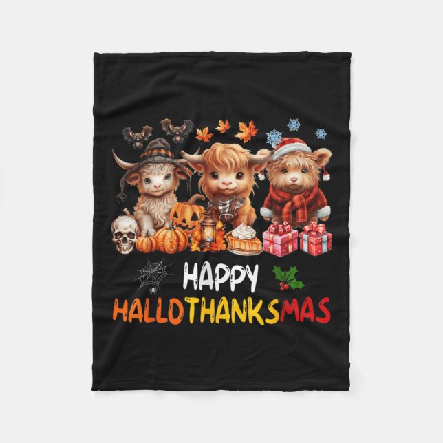 Happy Halloween Thanksgiving Christmas Highland Co Fleece Blanket (Front)