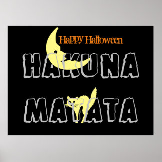  Happy Halloween trick or treat and Hakuna Matata Poster