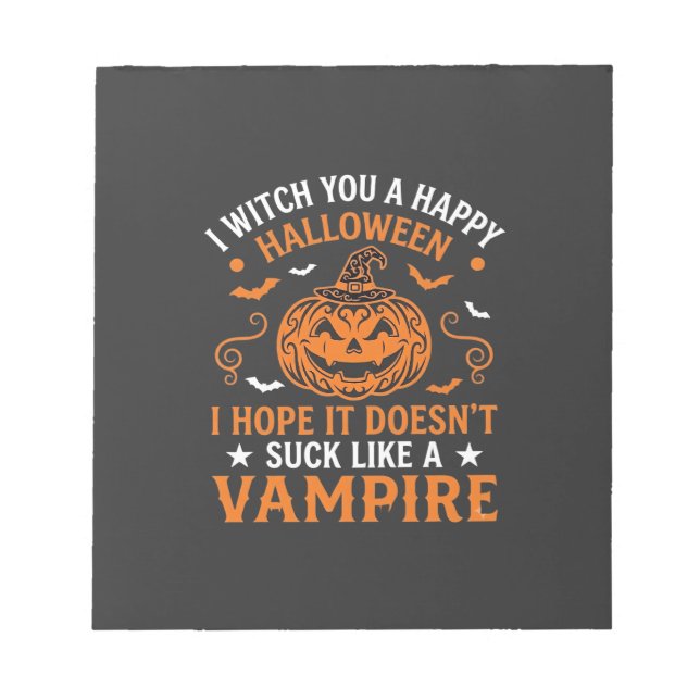 Happy Halloween Vampire Pumpkin Witch Hat Bats Notepad (Front)