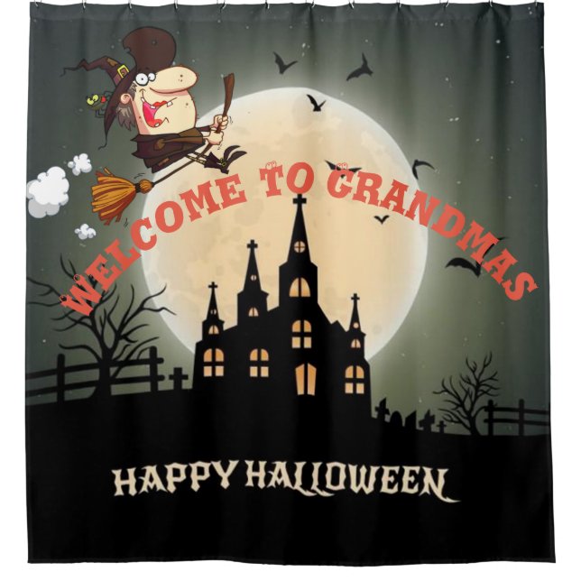 Happy Halloween Welcome To Grandmas Shower Curtain (Front)