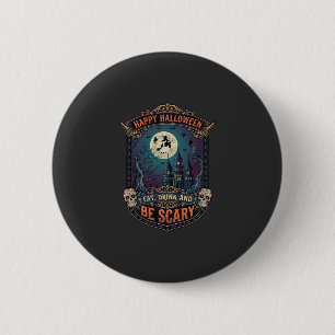 Happy Halloween Witch Castle Skulls Fat Drink Be S 6 Cm Round Badge