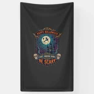 Happy Halloween Witch Castle Skulls Fat Drink Be S Banner