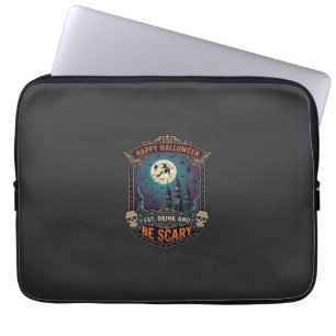 Happy Halloween Witch Castle Skulls Fat Drink Be S Laptop Sleeve