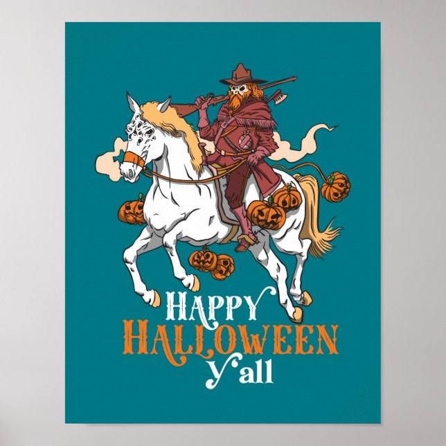 Happy Halloween Y'all Cowboy Ghost Riding Horse Poster (Front)