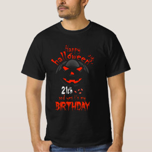 Happy Halloween Yes It's My 21th Birthday T-Shirt