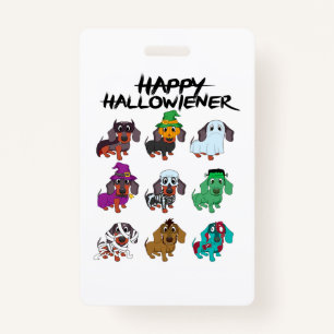 Happy Halloweenie Tee Halloween Dachshund Dog Idea ID Badge