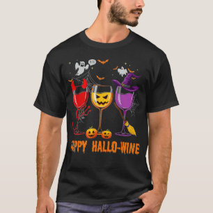 Happy HalloWine Funny Halloween Glass Wine Lover T-Shirt