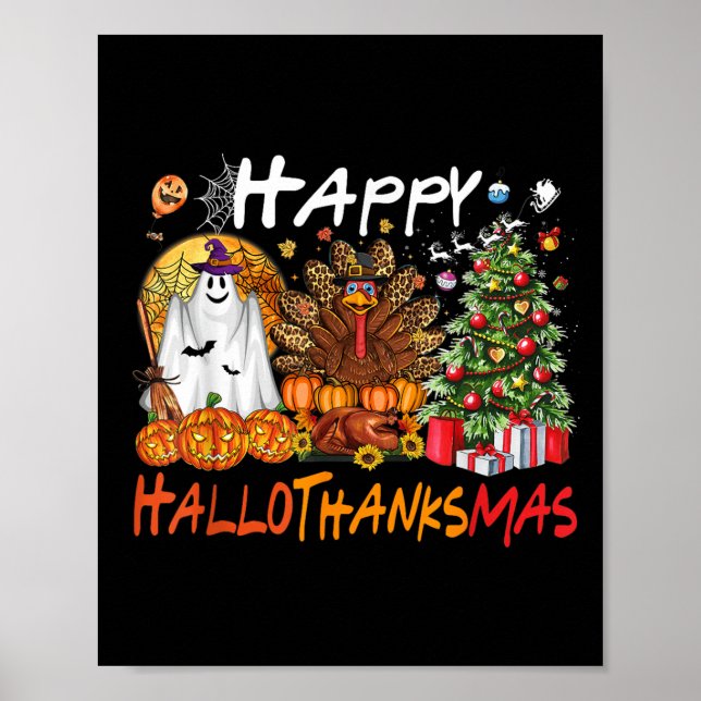 Happy Hallowthanksmas Fall Christmas Halloween Fam Poster (Front)