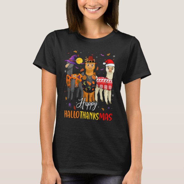 Happy HallowThanksMas  Llama Christmas Thanksgivin T-Shirt (Front)