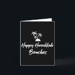 Happy Hanukkah Beaches Jewish Travel Winter Vacati Card<br><div class="desc">Happy Hanukkah Beaches Jewish Travel Winter Vacation Gift</div>
