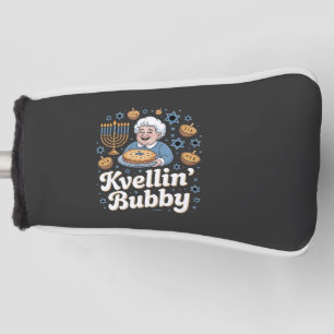 Happy Hanukkah Funny Jewish Holiday Kvellin Bubby Golf Head Cover