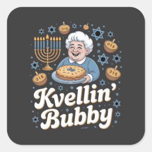 Happy Hanukkah Funny Jewish Holiday Kvellin Bubby Square Sticker