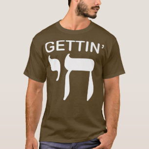 Happy Hanukkah Getting Chai High Funny Jewish Holi T-Shirt