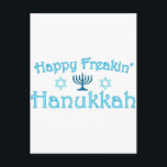 happy hanukkah holiday postcard<br><div class="desc">Happy freaking Hanukkah!</div>