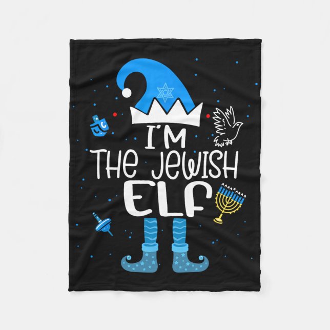 Happy Hanukkah I'm The Jewish Elf Family Christmas Fleece Blanket (Front)