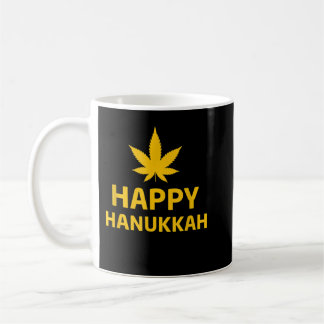 Happy Hanukkah Weed Leaf Menorah Latkes Jewish Sto Coffee Mug