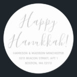 Happy Hanukkah white grey script return address Classic Round Sticker<br><div class="desc">Happy Hanukkah modern custom script calligraphy name and address personalised Hanukkah return address stickers.
Fully customisable silver grey text,  white background.
Elegant,  simple,  modern design.</div>