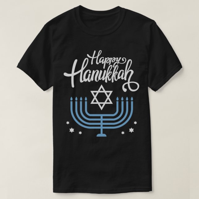 Happy hanukkah with menorah for jewish christmas h T-Shirt (Design Front)