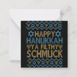 Happy Hanukkah Ya Filthy Schmuck Jewish Sweater Card<br><div class="desc">funny, jewish, jew, religion, hanukkah, holiday, challah, menroah, gift, hebrew</div>