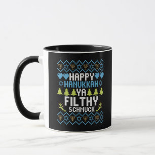 Happy Hanukkah Ya Filthy Schmuck Jewish Sweater Mug