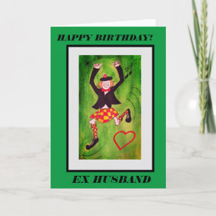 Happy happy Birthday ex husband card
