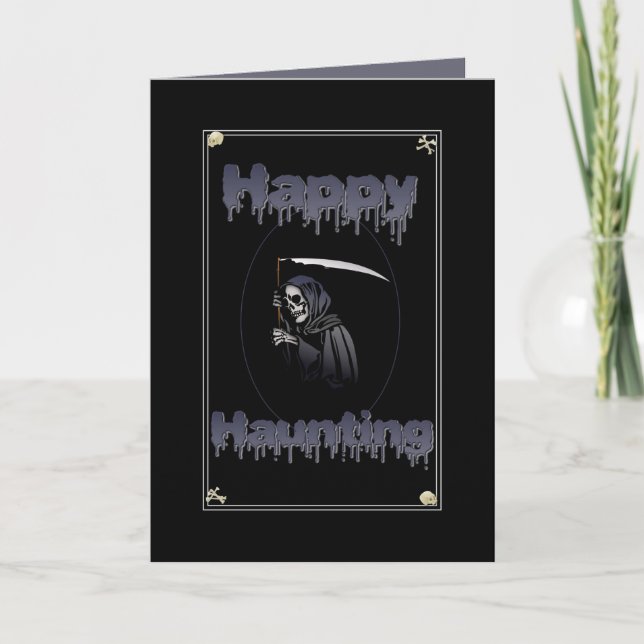 Happy Haunting Reaper Card (Front)