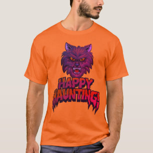 Happy Haunting Werewolf Halloween T-Shirts