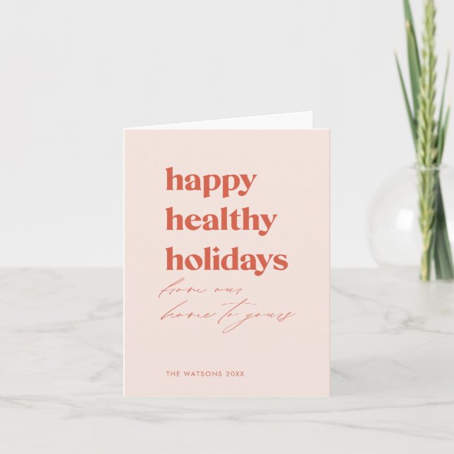 Happy Healthy Holidays from our home to yours Holiday Card (Front)