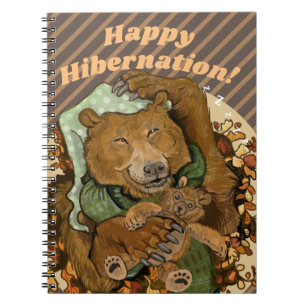 Happy Hibernation Cuddly Bear Notebook