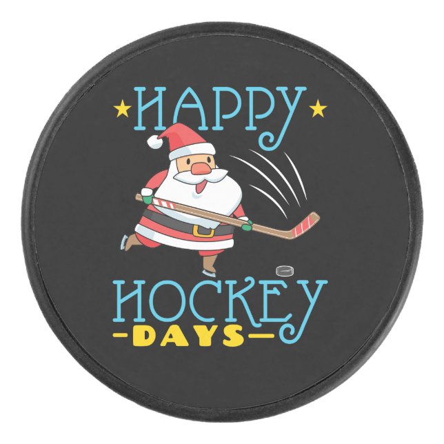 Happy Hockey Days Christmas Santa Hockey Puck (Front)