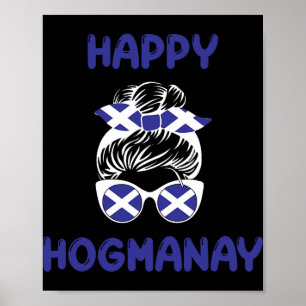 Happy Hogmanay Scotland New Years Eve Messy Bun Wo Poster