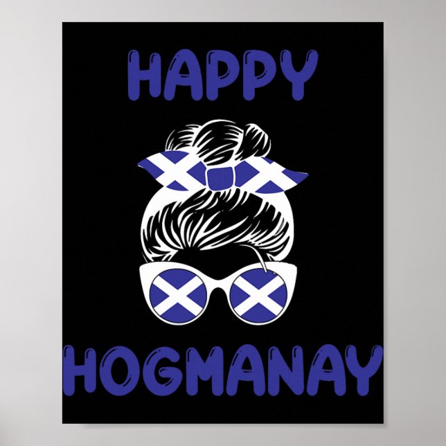 Happy Hogmanay Scotland New Years Eve Messy Bun Wo Poster (Front)