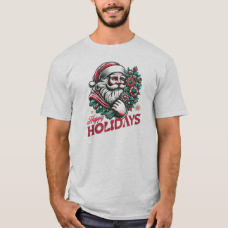 HAPPY HOILDAYS T-Shirt