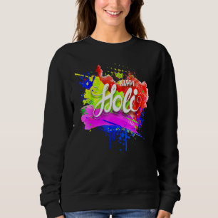 Happy Holi 2022 India Colours Spring Festival Hind Sweatshirt
