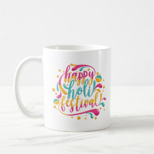 Happy Holi Festival with Powdered colour and Paint Coffee Mug