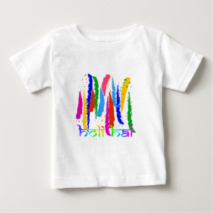 Happy Holi - Holi Hai Baby T-Shirt