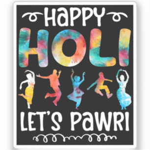 Happy Holi Let's Pawri Hindu Holi Festival Gifts